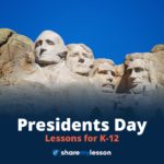 President's Day Lessons for K-12